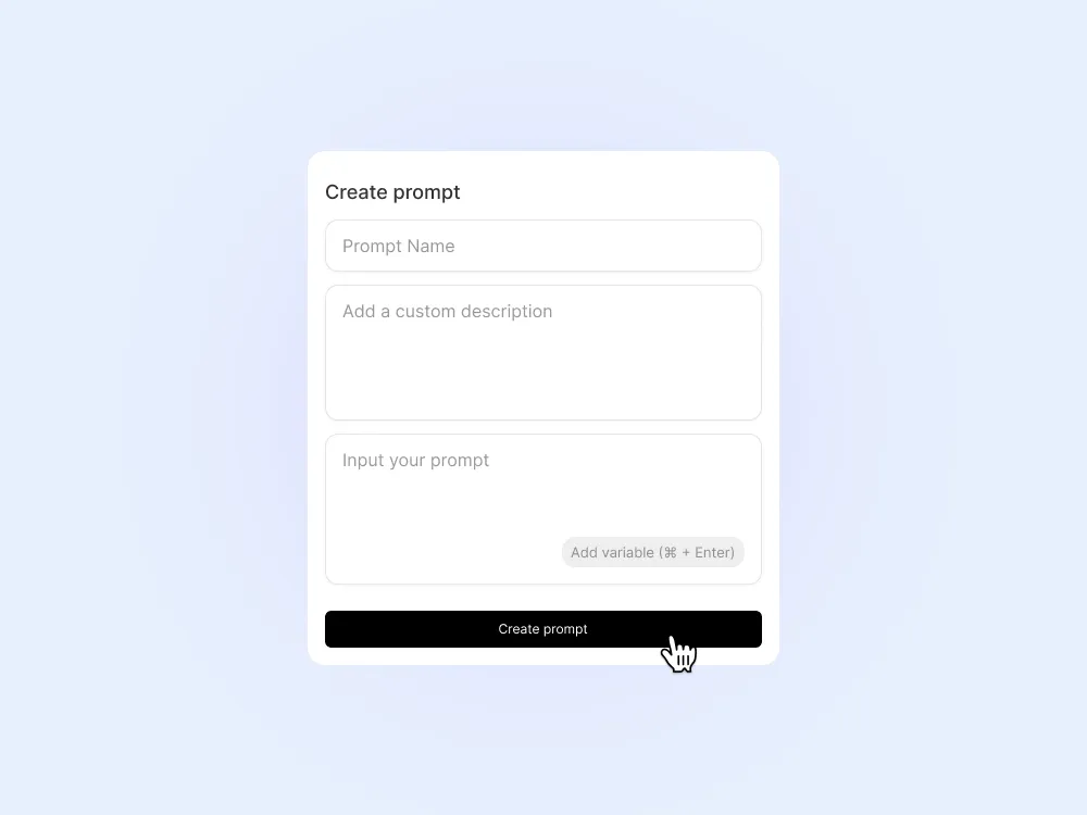 Create your own prompts